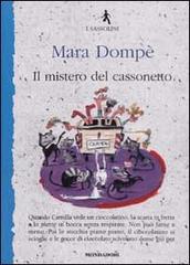 Il mistero del cassonetto di Mara Dompè edito da Mondadori