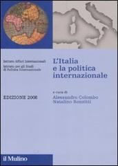 L' Italia e la politica internazionale 2008 edito da Il Mulino