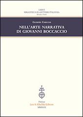 Nell'arte narrativa di Giovanni Boccaccio di Giuseppe Chiecchi edito da Olschki