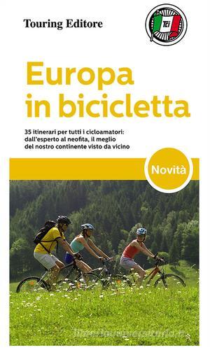 Europa in bicicletta di Enrico Caracciolo edito da Touring