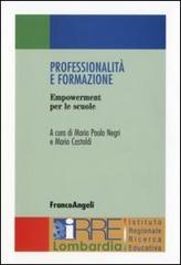 Professionalità e formazione. Empowerment per le scuole edito da Franco Angeli