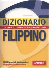 Dizionario filippino. Italiano-filippino. filippino-italiano edito da Vallardi A.