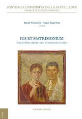 Ius et Matrimonium. Temi di diritto matrimoniale e processuale canonico edito da Edusc