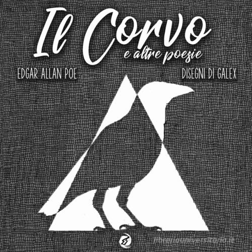 Il corvo e altre poesie. Ediz. illustrata di Edgar Allan Poe edito da Amianto Comics