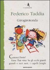 Girogirotonda di Federico Taddia edito da Mondadori