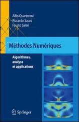 Methodes numeriques di Alfio Quarteroni, Riccardo Sacco, Fausto Saleri edito da Springer Verlag