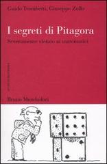 I segreti di Pitagora. Severamente vietato ai matematici di Guido Trombetti, Giuseppe Zollo edito da Mondadori Bruno