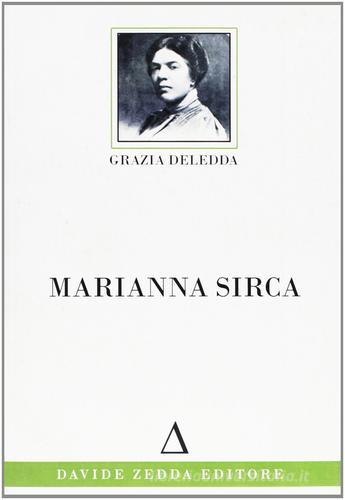 Marianna Sirca di Grazia Deledda edito da La Riflessione