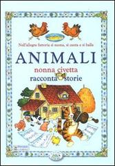 Animali. Nonna civetta racconta storie edito da Edizioni del Baldo