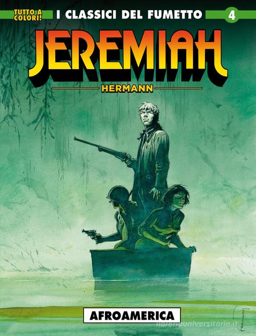 Jeremiah vol.4 di Hermann edito da Editoriale Cosmo