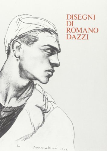 Disegni di Romano Dazzi edito da Olschki