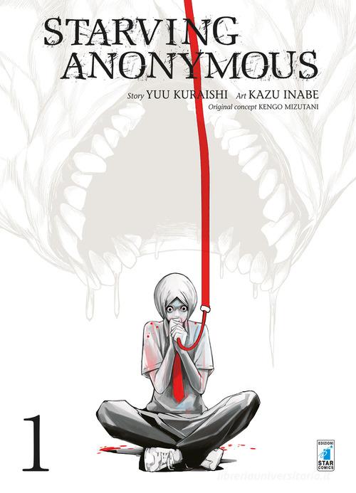 Starving anonymous vol.1 di Kengo Mizutani, Yu Kuraishi edito da Star Comics