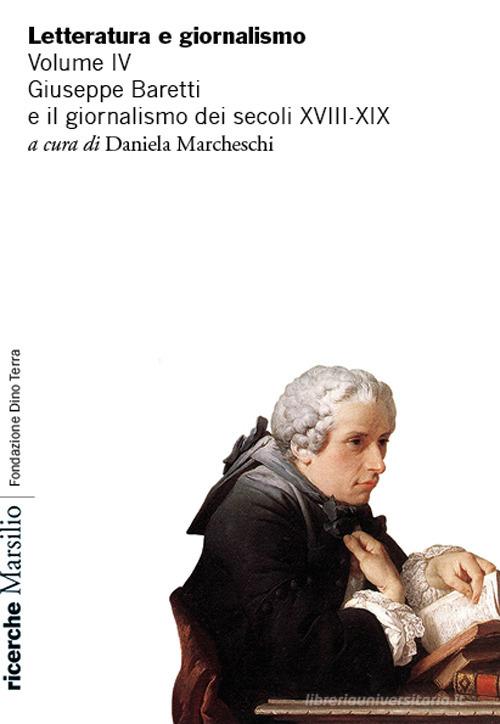 Letteratura e giornalismo vol.4 edito da Marsilio