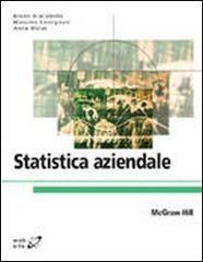 Statistica aziendale di Bruno Bracalente, Anna Mulas, Massimo Cossignani edito da McGraw-Hill Education