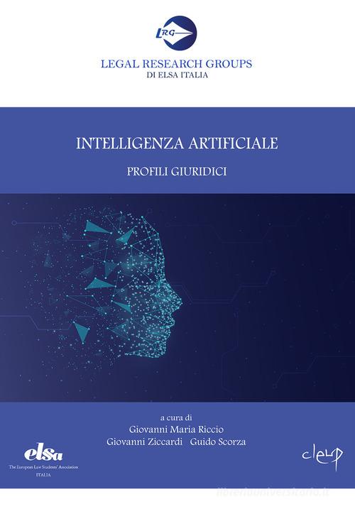 Intelligenza artificiale. Profili giuridici edito da CLEUP