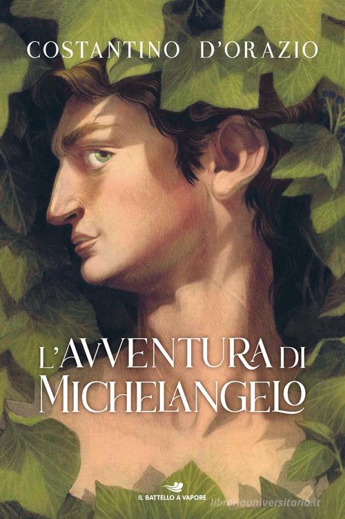 L'avventura di Michelangelo di Costantino D'Orazio edito da Piemme