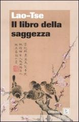 Il libro della saggezza di Tzu Lao edito da Dalai Editore