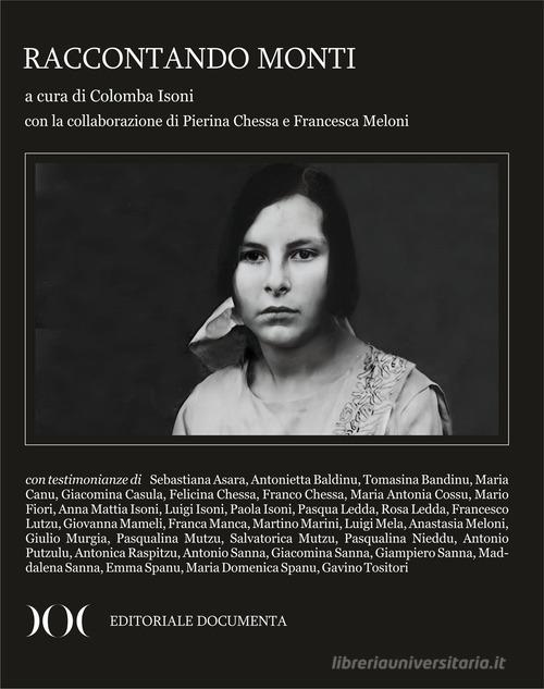Raccontando Monti edito da Documenta