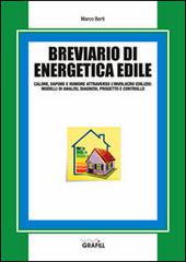 Breviario di energetica edile di Marco Berti edito da Grafill