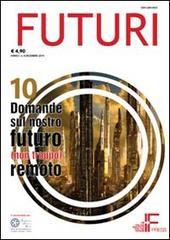 Futuri (2014) vol.4 edito da Italian Institute for Future