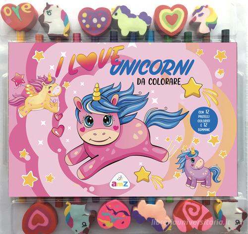 I love unicorni da colorare. Ediz. illustrata. Con 12 pastelli colorati e gommine edito da AMZ