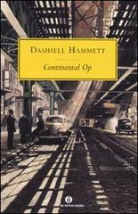 Continental Op di Dashiell Hammett edito da Mondadori