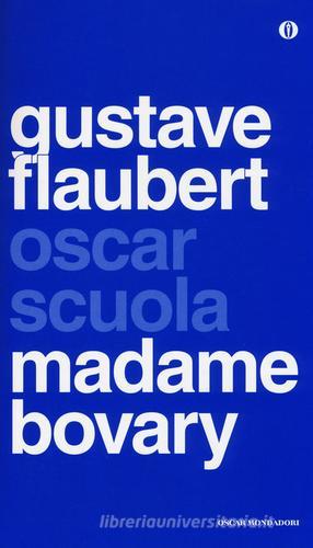 Madame Bovary di Gustave Flaubert edito da Mondadori