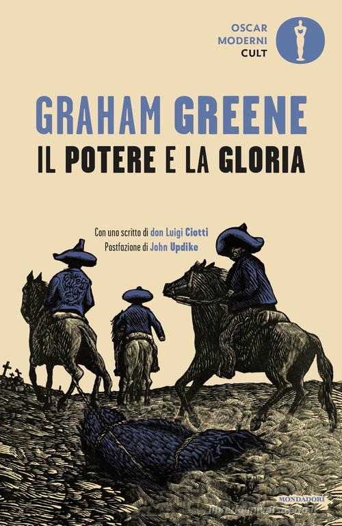 Il potere e la gloria di Graham Greene edito da Mondadori
