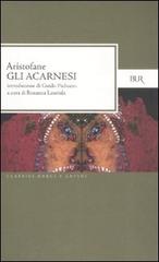 Gli Acarnesi. Testo greco a fronte di Aristofane edito da Rizzoli
