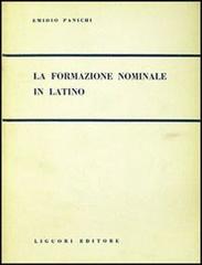 La formazione nominale del latino di Emidio Panichi edito da Liguori