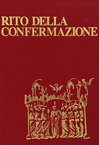 Rito della confermazione edito da Libreria Editrice Vaticana