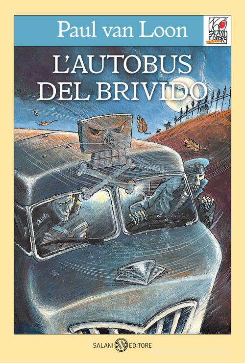 L'autobus del brivido di Paul Van Loon edito da Salani
