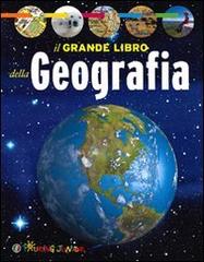 Il grande libro della geografia di Elena Gatti, Cristina Giannella, Cinzia Rando edito da Touring Junior