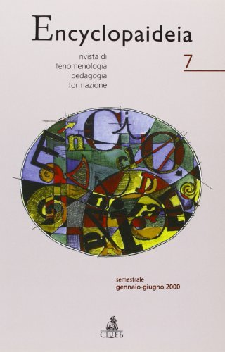 Encyclopaideia. Rivista di fenomenologia, pedagogia, formazione vol.7 edito da CLUEB