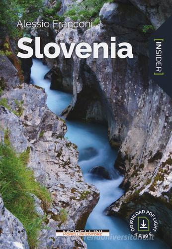 Slovenia. Ediz. a colori di Alessio Franconi edito da Morellini