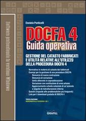 Docfa 4.0. Guida operativa. Con Contenuto digitale per download e accesso on line di Daniela Ponticelli edito da Grafill
