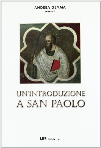 Un' introduzione a San Paolo di Andrea Gemma edito da LER