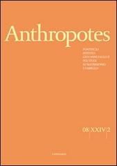 Anthropotes. Rivista di studi sulla persona e la famiglia (2008) vol.2 edito da Cantagalli