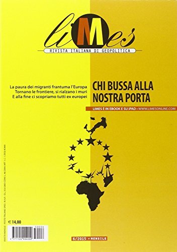 Limes. Rivista italiana di geopolitica (2015) vol.6 edito da L'Espresso (Gruppo Editoriale)