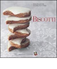 Biscotti di Ilona Chovancova edito da Bibliotheca Culinaria