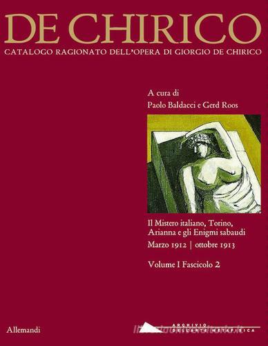 Giorgio de Chirico. Catalogo ragionato delle opere. Ediz. illustrata vol. 1.2 edito da Allemandi
