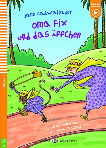 Oma Fix und das äffchen di Jane Cadwallader edito da ELI