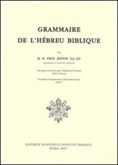 Grammaire de l'hébreu biblique di Paul Joüon edito da Pontificio Istituto Biblico