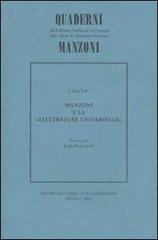 Manzoni e la «Littérature Universelle» di Clara Leri edito da Casa del Manzoni