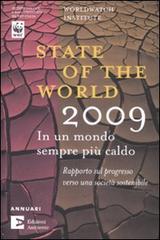 State of the world 2009. In un mondo sempre più caldo edito da Edizioni Ambiente