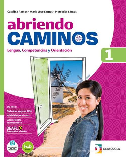 Abriendo caminos. Primeros pasos hacia... Gastronomía Y Servicios plus. Per le Scuole superiori. Con e-book. Con espansione online di Catalina Ramos, Maria José Santos, Mercedes Santos edito da Deascuola