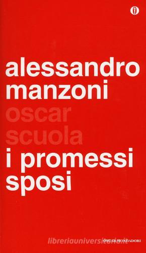 I Promessi sposi di Alessandro Manzoni edito da Mondadori