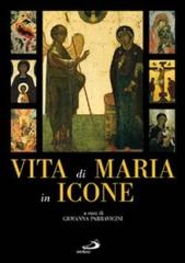Vita di Maria in icone edito da San Paolo Edizioni