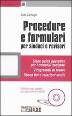 Procedure e formulari per sindaci e revisori. Con CD-ROM di Aldo Camagni edito da Il Sole 24 Ore Pirola