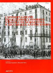 Conservazione degli edifici storici. Vincoli di normativa e sicurezza antincendio edito da Alinea